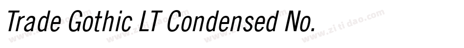 Trade Gothic LT Condensed No. 18字体转换